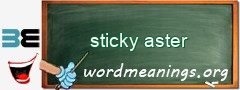WordMeaning blackboard for sticky aster